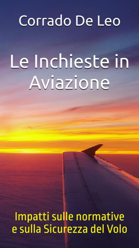 Le Inchieste in Aviazione - Libro di Corrado De Leo - Edizione Italiana